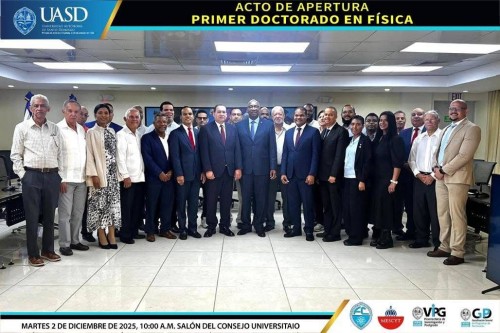 Hito histórico: La UASD inaugura el primer Doctorado en Física de la República Dominicana